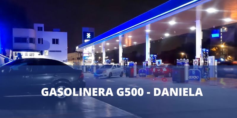 Estación de Servicio Daniela 1 Gasolinera G500 Daniela