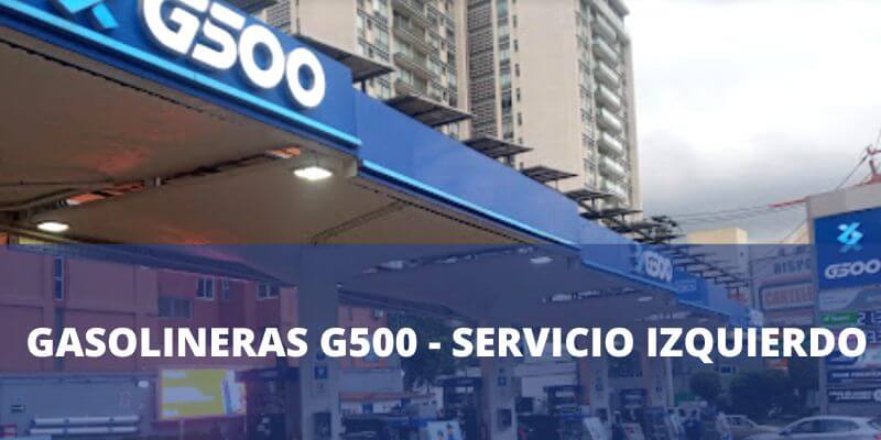 Gasolinera G500 servicio izquierdo