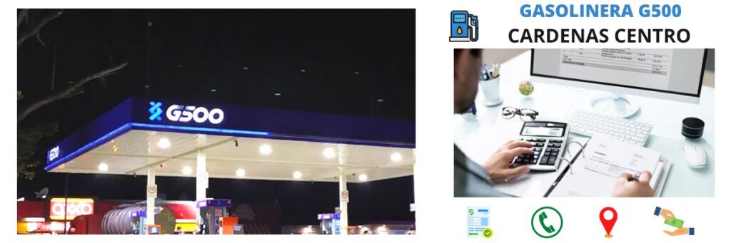 Cardenas Centro - Gasolinera G500 1 facturación gasolinera Cardenas Centro