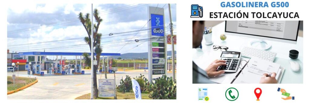 Estación Tolcayuca - Gasolinera G500 1 facturación gasolinera Estación Tolcayuca