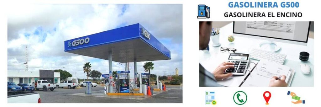 Gasolinera El Encino - G500 1 facturación gasolinera Gasolinera El Encino
