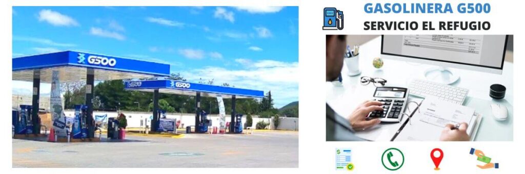 Servicio El Refugio - Gasolinera G500 1 facturación gasolinera Servicio El Refugio