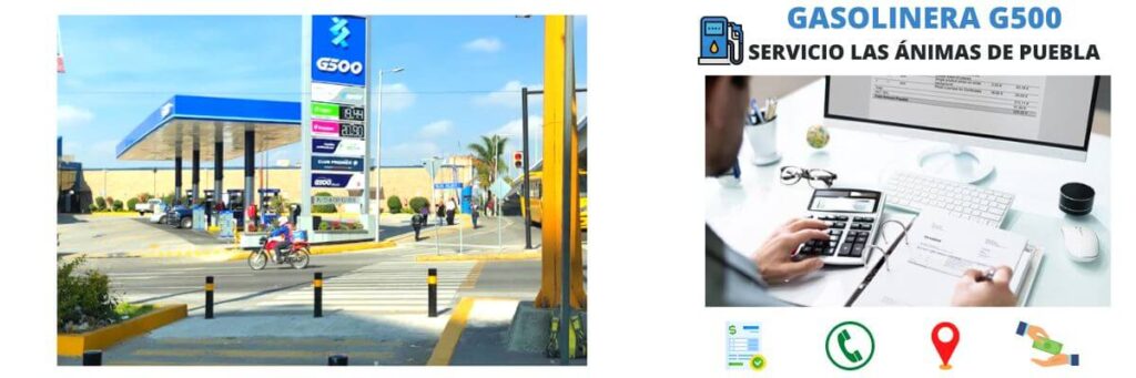 Servicio Las Ánimas de Puebla - Gasolinera G500 1 facturación gasolinera Servicio Las Ánimas de Puebla